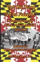 Got My Mind Set on Freedom - Barbara Mills