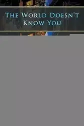 The World Doesn't Know You - Tim Suermondt