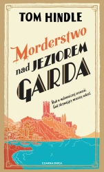 Morderstwo nad jeziorem Garda - Tom Hindle