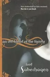 An Old Friend of the Family - Fred Saberhagen