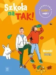 Szkoła na tak SP 1 Podręcznik cz.1 2023 - Opracowanie zbiorowe