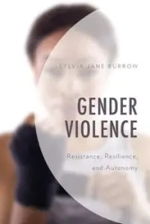 Gender Violence - Sylvia Jane Burrow