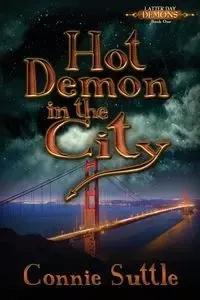 Hot Demon in the City - Connie Suttle