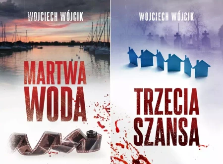 Martwa woda + Trzecia szansa, Wojciech Wójcik - Wojciech Wójcik