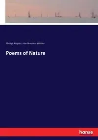Poems of Nature - John Whittier Greenleaf
