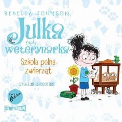 audiobook Julka – mała weterynarka. Tom 8. Szkoła pełna zwierząt - Rebecca Johnson