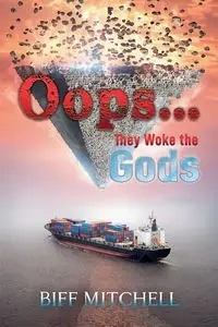 Oops (They Woke the Gods) - Mitchell Biff