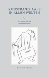 Kunstband - Aalmolke Bruderschaft