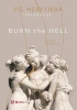 Burn the Hell. Runda trzecia - Katarzyna Barlińska Vel P.s. Herytiera - Pizgacz