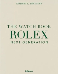 The Watch Book Rolex. Next Generation - Gisbert L. Brunner