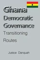 Ghana Democratic Governance - Danquah Justice