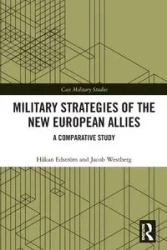 Military Strategies of the New European Allies - Edström Håkan