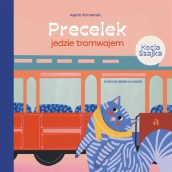 Precelek z Kociej Szajki T.1 Precelek jedzie... - Agata Romaniuk, Malwina Hajduk