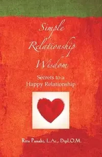 Simple Relationship Wisdom - Rita Panahi