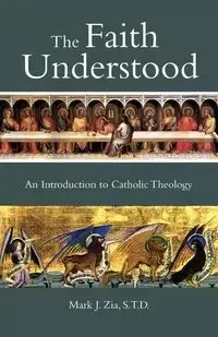 The Faith Understood - Mark Zia