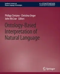Ontology-Based Interpretation of Natural Language - Cimiano Philipp