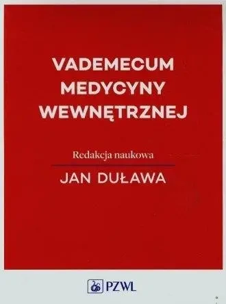Vademecum medycyny wewnętrznej - red. Jan Duława