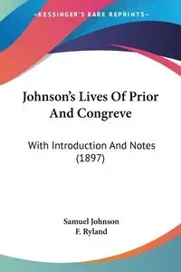 Johnson's Lives Of Prior And Congreve - Johnson Samuel