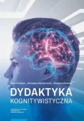Dydaktyka kognitywistyczna - Crispiani Piero, Bronisław Siemieniecki, Karwasz