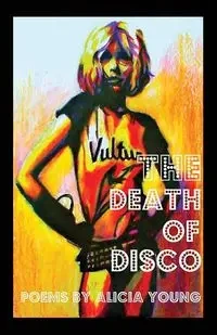 The Death of Disco - Young Alicia