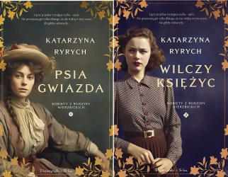 Kobiety z Rodziny Wierzbickich PAKIET Psia gwiazda Wilczy księżyc + Czerwon - Katarzyna Ryrych