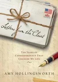 Letters from the Closet - Amy Hollingsworth