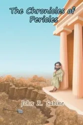 The Chronicles of Pericles - Sabine John  R.