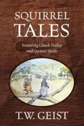 Squirrel Tales - Geist T.W.