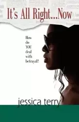 It's All Right...Now - Terry Jessica L.