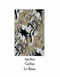 eBook Garbus. Le Bossu - Paul Féval epub mobi