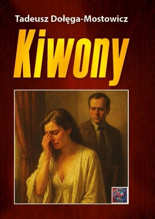 Kiwony - Tadeusz Dołęga-mostowicz