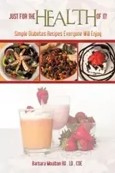 Just for the Health of It - Barbara Moulton