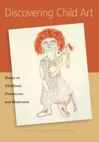 Discovering Child Art - Fineberg Jonathan