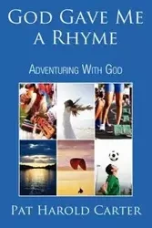 God Gave Me a Rhyme - Carter Pat Harold