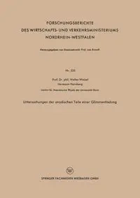 Untersuchungen der anodischen Teile einer Glimmentladung - Walter Weizel