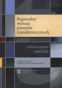Regionalny wymiar procesów transformacyjnych - Praca zbiorowa