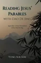 Reading Jesus' Parables with Dao De Jing - Kim Yung Suk