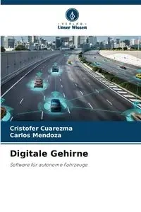 Digitale Gehirne - Cuarezma Cristofer