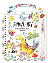 Kolorowanie wodą. Dinozaury - praca zbiorowa