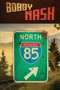 85 North - Bobby Nash