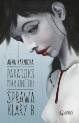 eBook Paradoks marionetki: Sprawa Klary B. - Anna  Karnicka epub mobi
