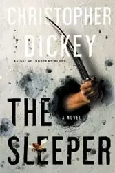The Sleeper - Christopher Dickey