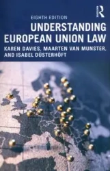 Understanding European Union Law - Karen Davies, van Munster Maarten, Isabel Düsterhöft