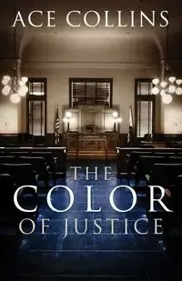 The Color of Justice - Collins Ace