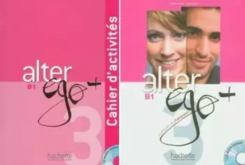 Alter Ego+ 3 B1 Podręcznik Zeszyt ćwiczeń 2CD - Catherine Dollez, Sylvie Pons