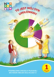 Religia To jest mój Syn umiłowany Podręcznik cz. 1 cz. 2 Domownik dla klasy II dla szkoły podstawowej - opracowanie zbiorowe