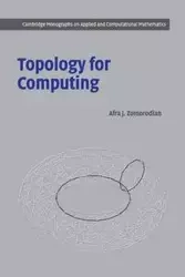 Topology for Computing - Zomorodian Afra J.