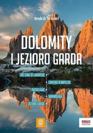 Trek&Travel. Dolomity i Jezioro Garda - Marta Sokołowska