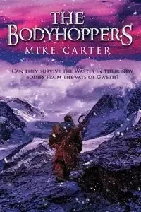 The Bodyhoppers - Carter Mike