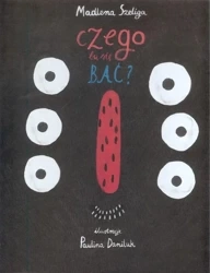 Robale T.1 Czego tu się bać? - Madlena Szeliga